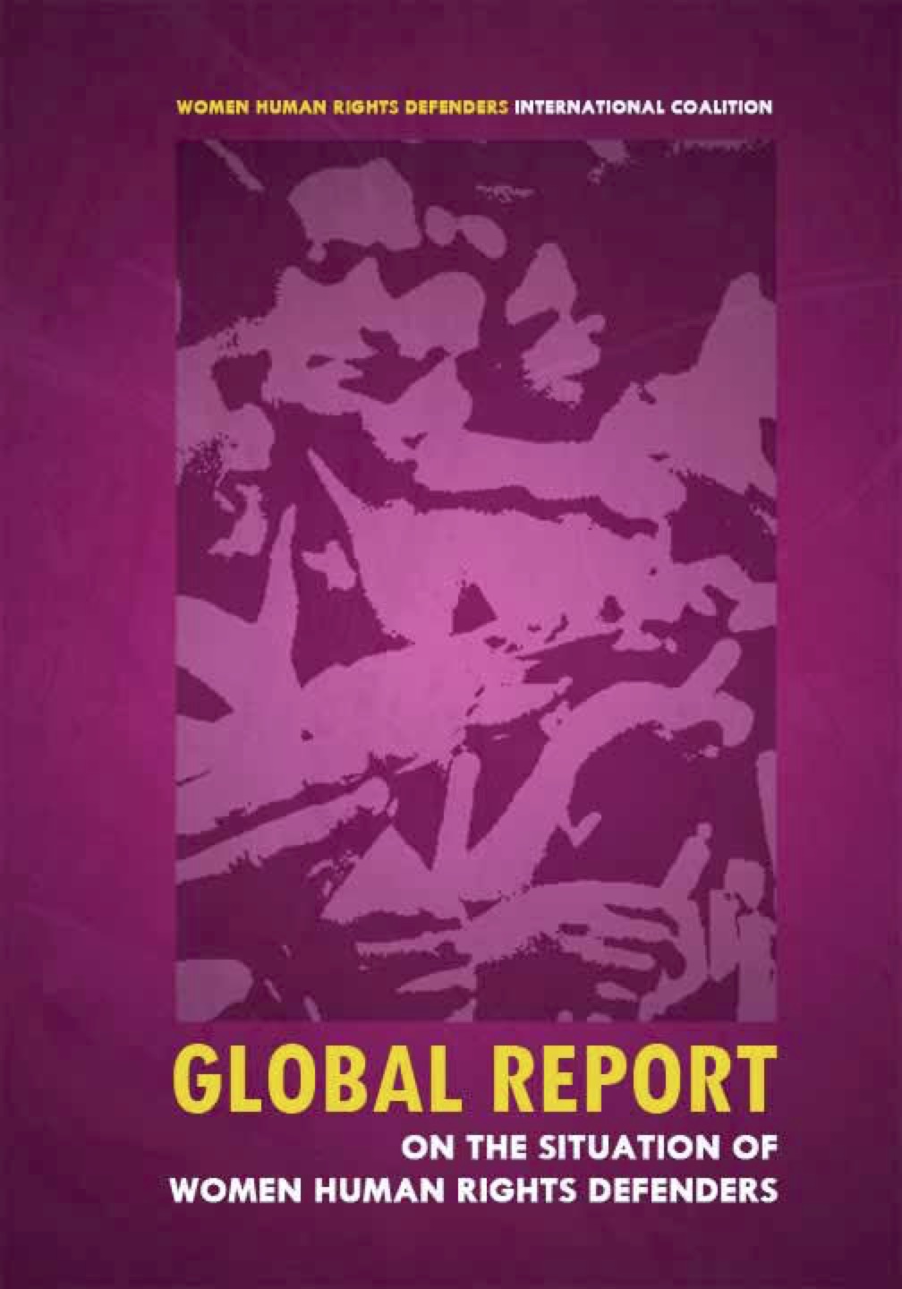 Global Report On The Situation Of Women Human Rights Defenders Ishr 6518