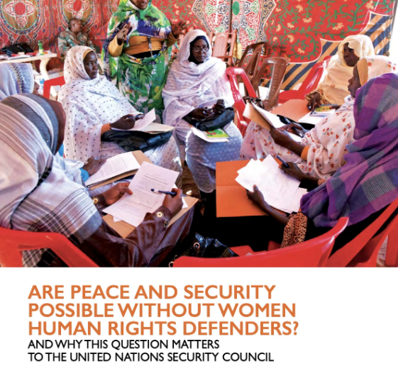 Learn more about the contributions of women human rights defenders to peace and security